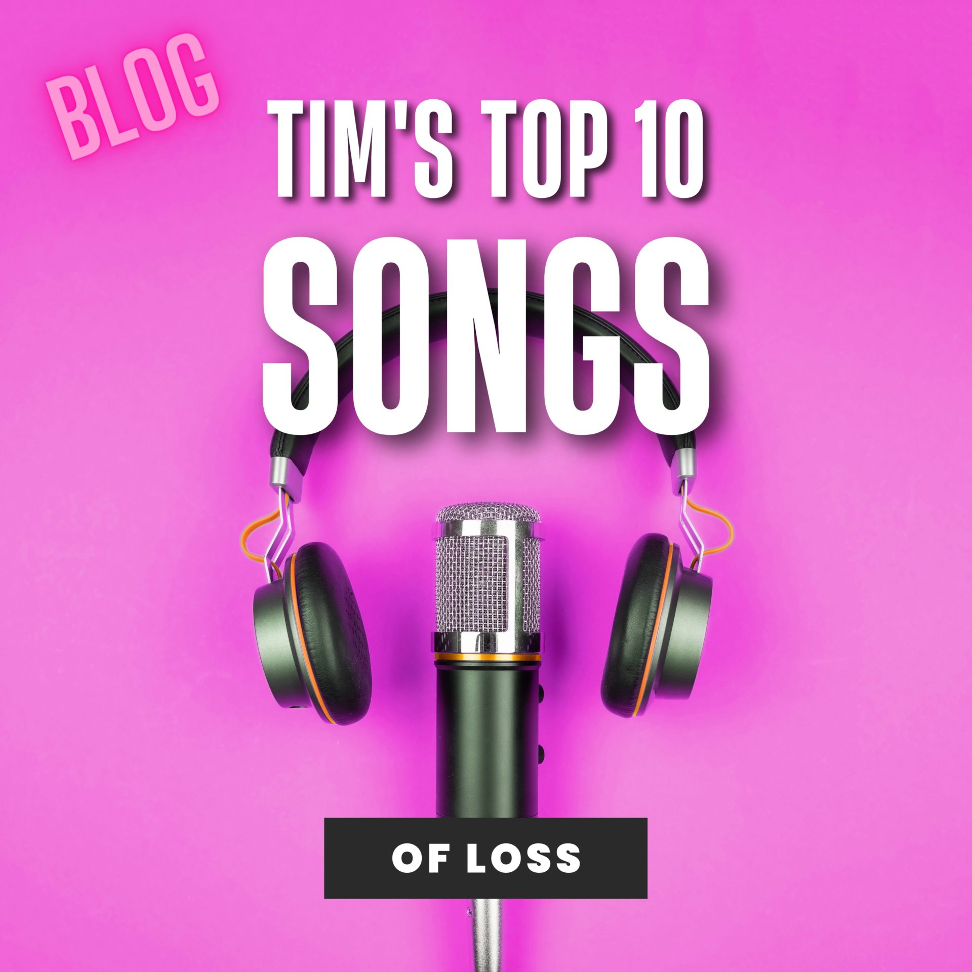 Top 10 Songs of Loss
